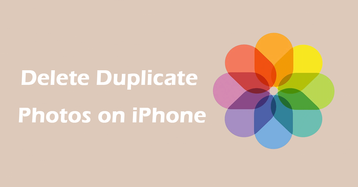 How to Delete Duplicate Photos on iPhone with No Effort?