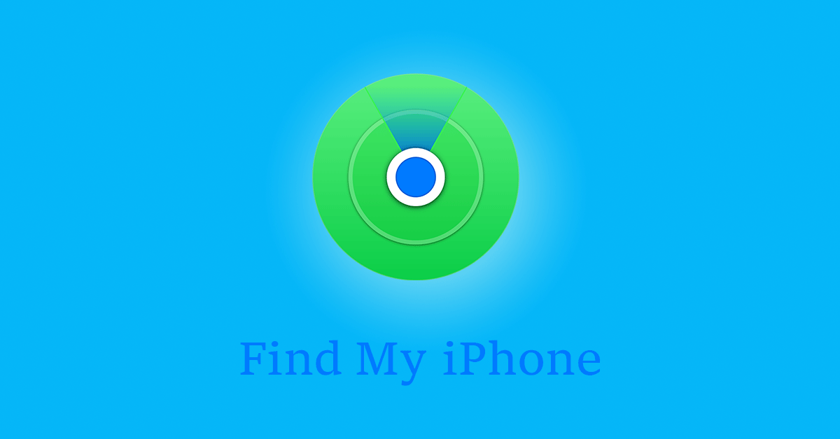 What Is “Find My iPhone” APP and How Does It Work?