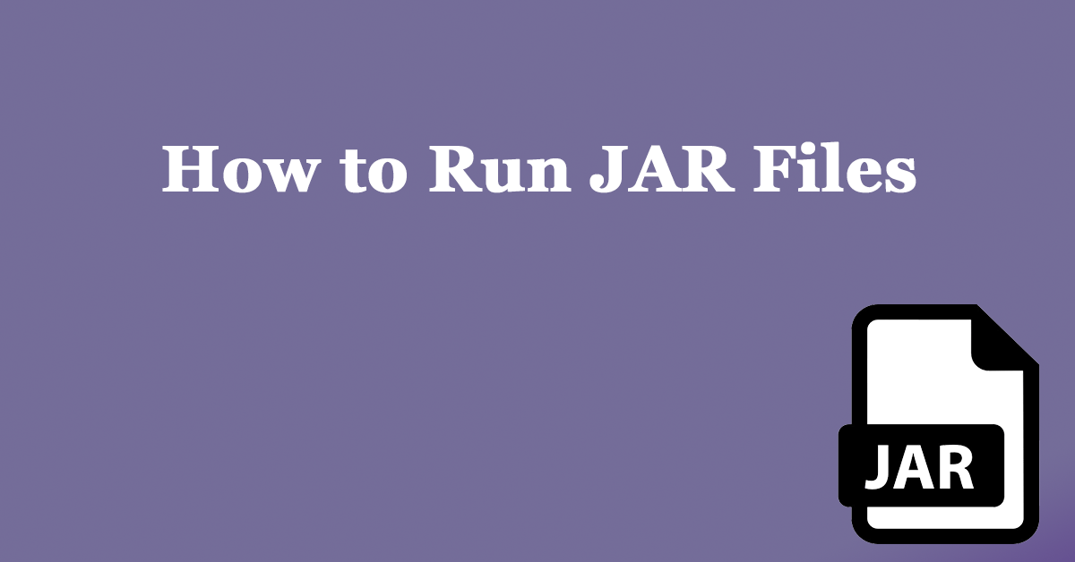 What Are JAR Files and How to Run Them? 3 Ways for You!