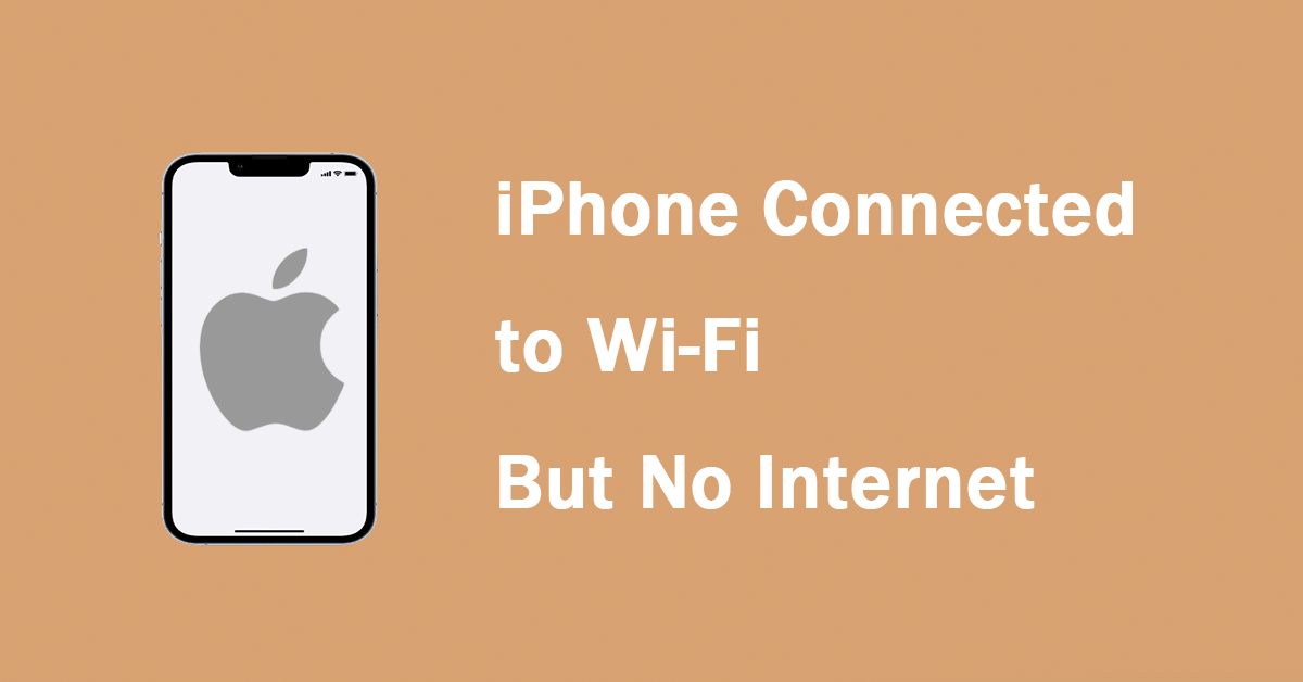 Fix the “iPhone Connected to Wi-Fi but No Internet” Problem