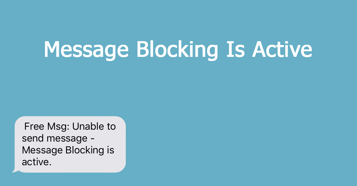 Message Blocking Is Active: What It Means and How to Fix It?