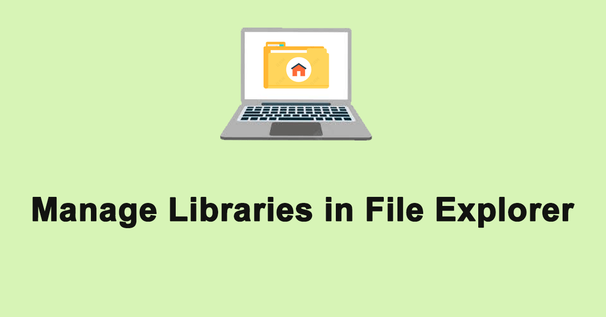 Manage Libraries in File Explorer: Step-by-Step Guide