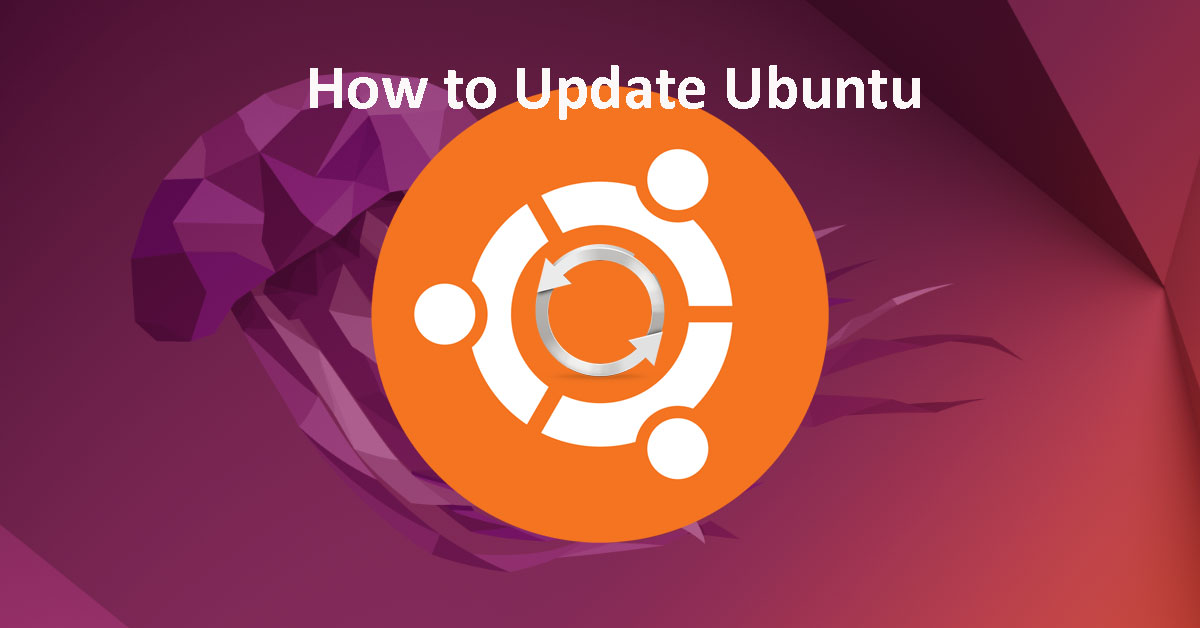 Update Ubuntu Desktop to the New Release: Why, When, and How