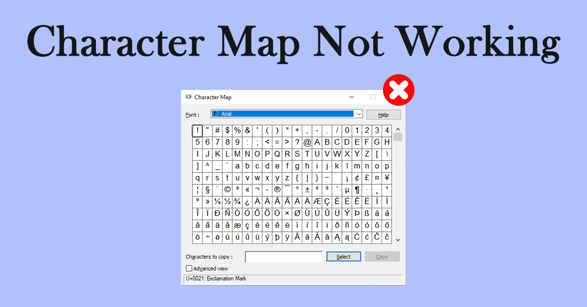 Character Map Not Working on Windows: How to Fix It?
